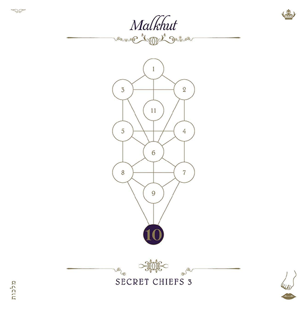 Secret Chiefs 3: Malkhut