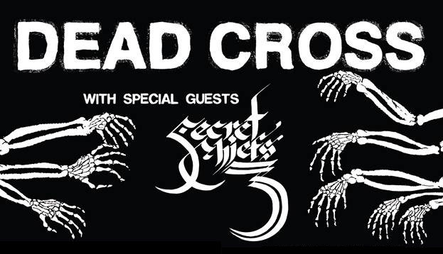 Dead Cross / Secret Chiefs 3 Tour